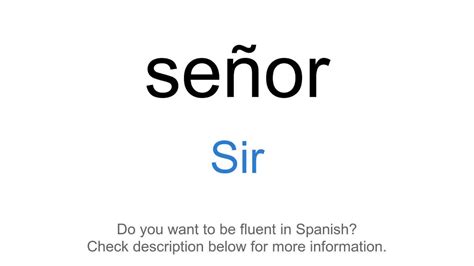 Yes, sir in Spanish .